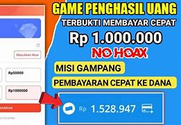 Game Penghasil Uang 2022 Tanpa Undang Teman Terbukti Membayar